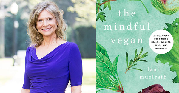 The Mindful Vegan with Lani Mulrath